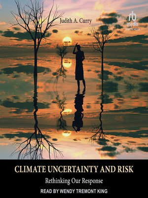 cover image of Climate Uncertainty and Risk